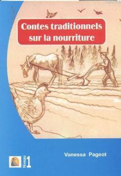 Contes Traditionnels Sur La Nourriture Vanessa Pageot