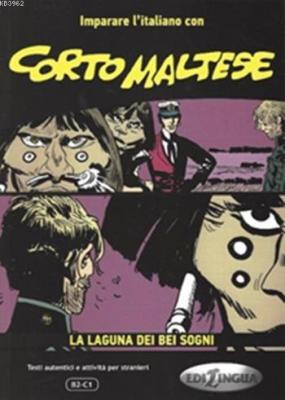 Corto Maltese (B2-C1) Andrea Cagli Pierangela Diadori Eleonora Spinosa