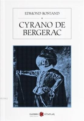 Cyrano de Bergerac Edmond Rostand