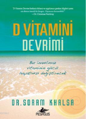 D Vitamini Devrimi Soram Khalsa