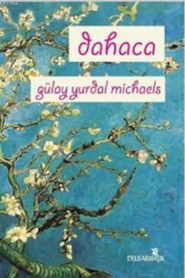 Dahaca Gülay Yurdal Michaels