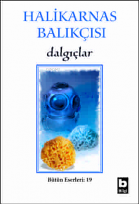 Dalgıçlar Halikarnas Balıkçısı (Cevat Şakir Kabaağaçlı)