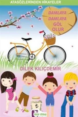 Damlaya Damlaya Göl Olur Dilek Kılıçdemir