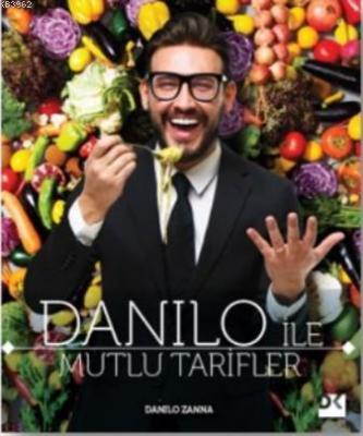 Danilo İle Mutlu Tarifler Danilo Zanna