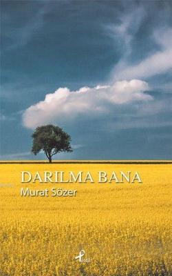 Darılma Bana Murat Sözer