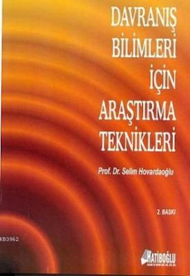 Davranış Bilimleri İçin Araştırma Teknikleri Selim Hovardaoğlu