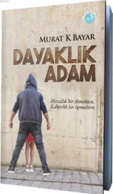 Dayaklık Adam Murat K. Bayar