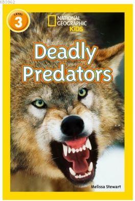 Deadly Predators (Readers 3) Melissa Stewart