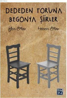 Dededen Toruna Begonya Şiirler İrfan Ertav