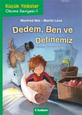 Dedem, Ben ve Definemiz - Küçük Yıldızlar Okuma Seviyesi -1 Manfred Ma