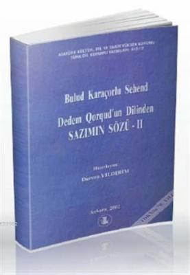 Dedem Qorqud'un Dilinden Sazımın Sözü 2 Bulud Karaçorlu Sehend