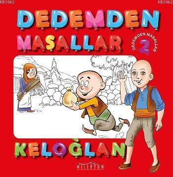 Dedemden Masallar Keloğlan Kolektif