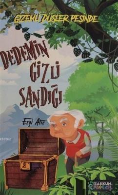 Dedemin Gizli Sandığı Ezgi Atıç