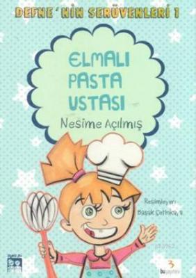 Defnenin Serüvenleri-1 Elmalı Pasta Ustası Nesime Açılmış