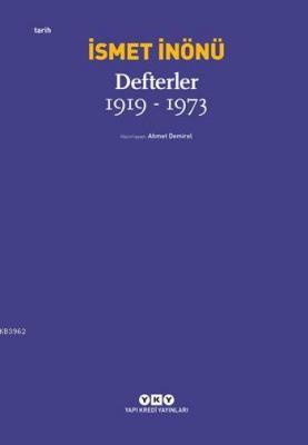 Defterler (1919-1973) (Ciltli) İsmet İnönü