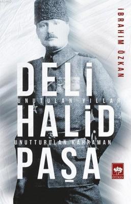 Deli Halid Paşa İbrahim Özkan