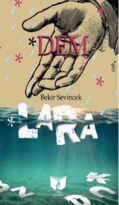 Dem - Lara Bekir Sevincek