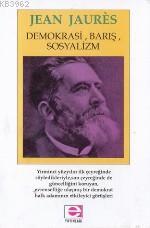 Demokrasi, Barış, Sosyalizm Jean Jaures