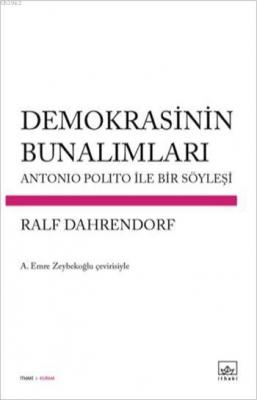 Demokrasinin Bunalımları Ralf Dahrendorf