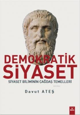 Demokratik Siyaset Davut Ateş