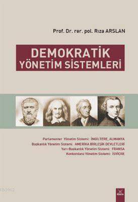 Demokratik Yönetim Sistemleri Rıza Arslan