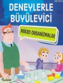 Deneylerle Büyüleyici Mikro Organizmalar Tatjana Mihajilov