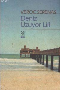 Deniz Uzuyor Lili Veroc Serenas