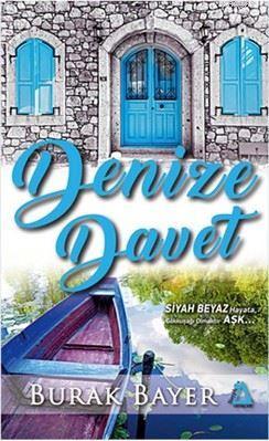 Denize Davet Burak Bayer