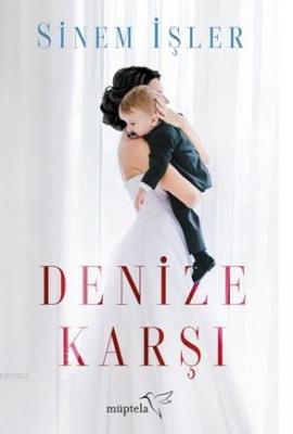 Denize Karşı Sinem İşler