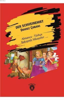 Der Schweinehirt (Domuz Çobanı) İnci Aras