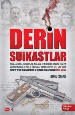 Derin Suikastlar İsmail Çorbacı