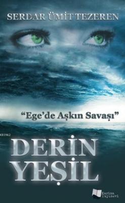 Derin Yeşil Serdar Ümit Tezeren