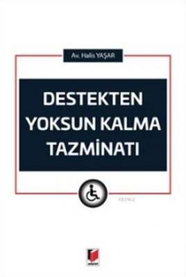 Destekten Yoksun Kalma Tazminatı Halis Yaşar