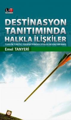 Destinasyon Tanıtımında Halkla İlişkiler Emel Tanyeri