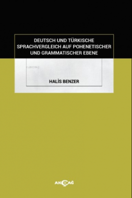 Deutsch Und Türkische Sprachvergleich Auf Pohenetischer Und Grammatisc