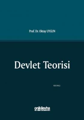 Devlet Teorisi Oktay Uygun