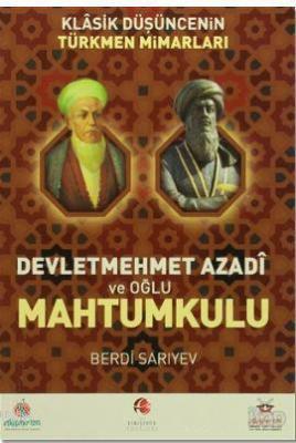 Devletmehmet Azadi ve Oğlu Mahtumkulu Berdi Sarıyev