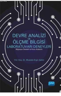 Devre Analizi ve Ölçme Bilgisi Laboratuvarı Deneyleri (Bilgisayar Dest