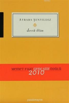 Devrik Ölüm Aybars Şenyıldız