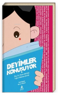 Deyimler Konuşuyor Özcan Bayrak Tuğrul Gökmen