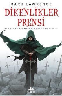 Dikenlikler Prensi Mark Lawrence