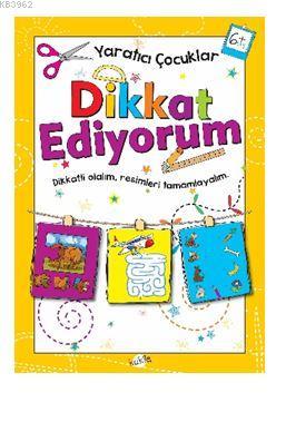 Dikkat Ediyorum6 Yaş Kolektif