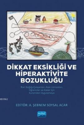 Dikkat Eksikliği ve Hiperaktivite Bozukluğu Kolektif