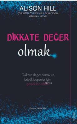 Dikkate Değer Olmak Alison Hill