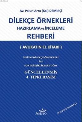 Dilekçe Örnekleri Hazırlama ve İnceleme Rehberi Paluri Arzu Kal Demirç