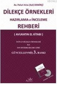 Dilekçe Örnekleri Hazırlama ve İnceleme Rehberi Paluri Arzu Demirçi