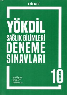 Dilko YÖKDİL Sağlık Bilimleri Deneme Sınavı Kolektif