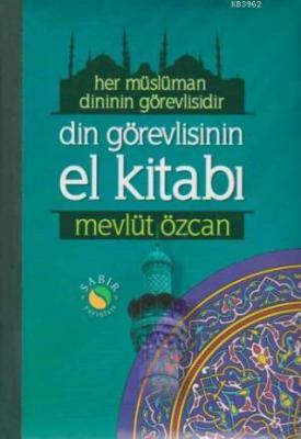 Din Görevlisinin El Kitabı (Ciltli, Büyük Boy, Şamua) Mevlüt Özcan