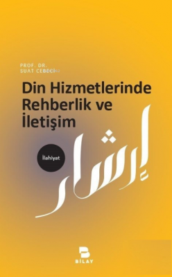 Din Hizmetlerinde Rehberlik ve İletişim Suat Cebeci