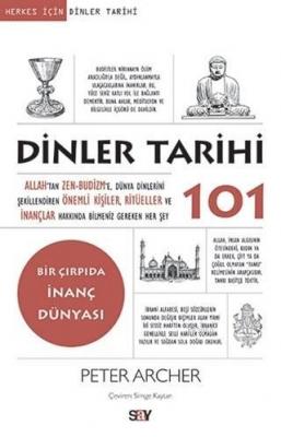 Dinler Tarihi 101 Allah'tan Zen-Budizm'e, Dünya Dinlerini Şekillendire